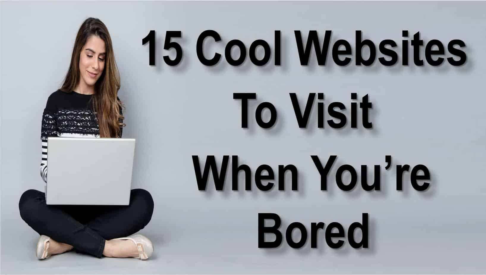 15 Cool & Best Websites That You Should Need to Know in 2021