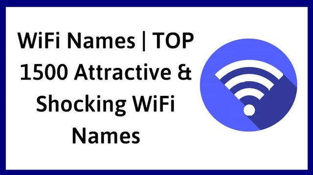 500 Best Funny Clever Wifi Names For Your Router In 2020